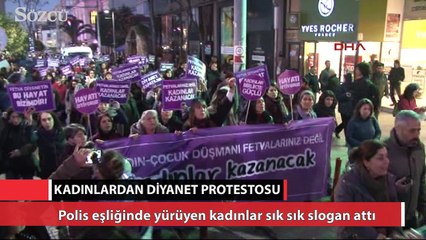 Kadınlar Diyanet’in fetvasına karşı sokağa çıktı