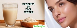 Rice Water Benefits..For Glowing Skin and Hair Growth..100%Results