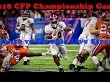 CFP Championship 2018, #3 Georgia vs #4 Alabama. CFP Championship 2018 Live
