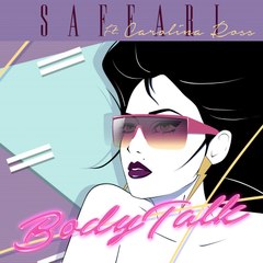 Saffari - Bodytalk (Feat. Carolina Ross) Lyric video