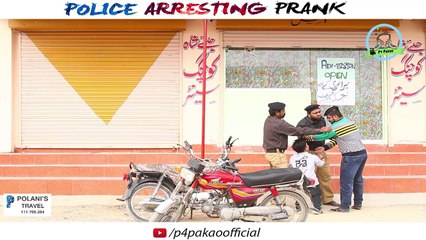 POLICE ARRESTING PRANK | By Nadir Ali & Team In | P4 Pakao | 2018