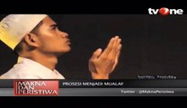 Makna dan Peristiwa Menjemput Hidayah (Bagian 1)