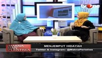 Makna dan Peristiwa Menjemput Hidayah (Bagian 3)