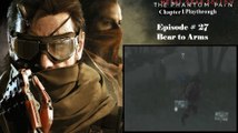 Metal Gear Solid V: The Phantom Pain C1 Playthrough [27/68]