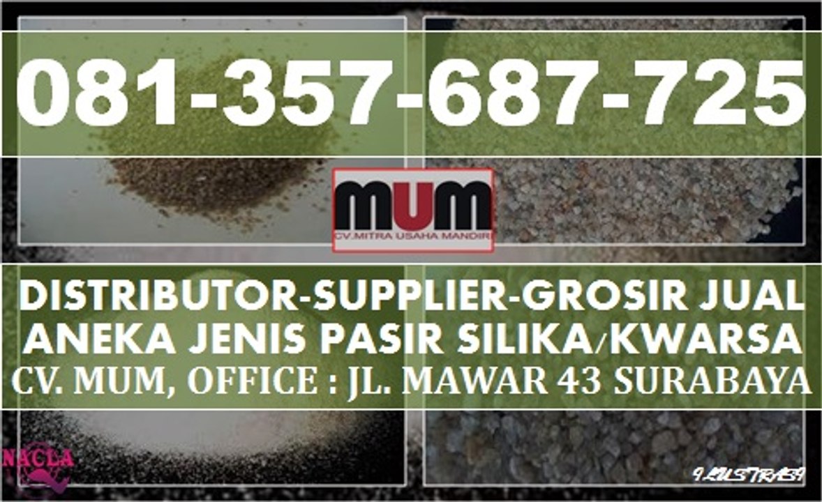 ⤺ALAMAT GROSIR PASIR SILIKA~ALAMAT JUAL PENJUAL PASIR SILIKA ISTIMEWA HARGA GROSIR DI SURABAYA
