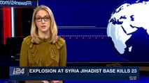 i24NEWS DESK | Explosion at Syria Jihadist base kills 23 | Sunday, January 7th 2018
