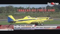 Heli Hilang Kontak, Tim SAR Kerahkan Heli dan Pesawat Casa