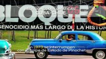 Relación bilateral Chile-Cuba ha tenido altibajos en su historia