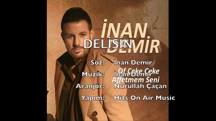 İnan Demir - Delisin (Official Audio)