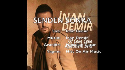 İnan Demir - Senden Sonra (Official Audio)