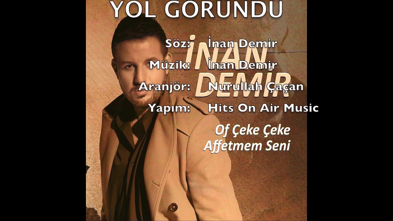 İnan Demir - Yol Göründü (Official Audio)