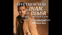 İnan Demir - Affetmem Seni (Official Audio)