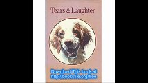 Tears & Laughter A Couple of Dozen Dog Stories