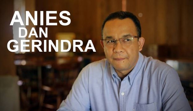 Ini Alasan Anies Mau Diusung Gerindra Jadi Gubernur DKI