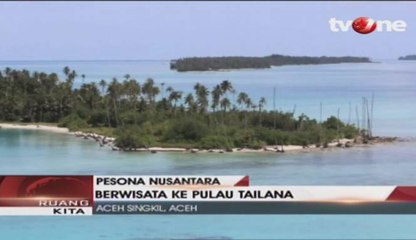 Pulau Tailana, Surga Tropis di Ujung Sumatera