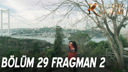 Kanatsız Kuşlar 29. Bölüm 2. Fragmanı