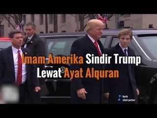HEBOH! IMAM AMERIKA SINDIR DONALD TRUMP LEWAT SURAT ALQURAN