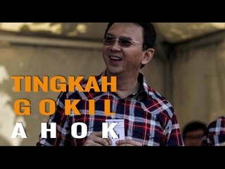 MOMEN-MOMEN TINGKAH GOKIL AHOK YANG KINI TERPENJARA