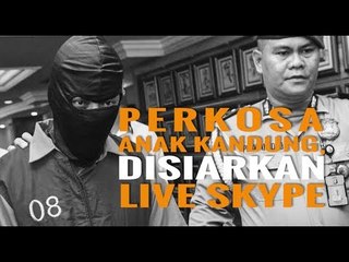 PARAH! AYAH PERKOSA ANAK KANDUNG, DISIARKAN LIVE
