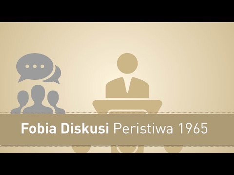 Fobia Diskusi Peristiwa 1965