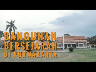 Bangunan-bangunan Bersejarah di Purwakarta