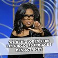 Golden Globes 2018: Les discours engagés des actrices contre le harcèlement sexuel