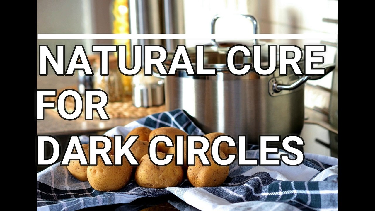 Natural Cure For Dark Circles