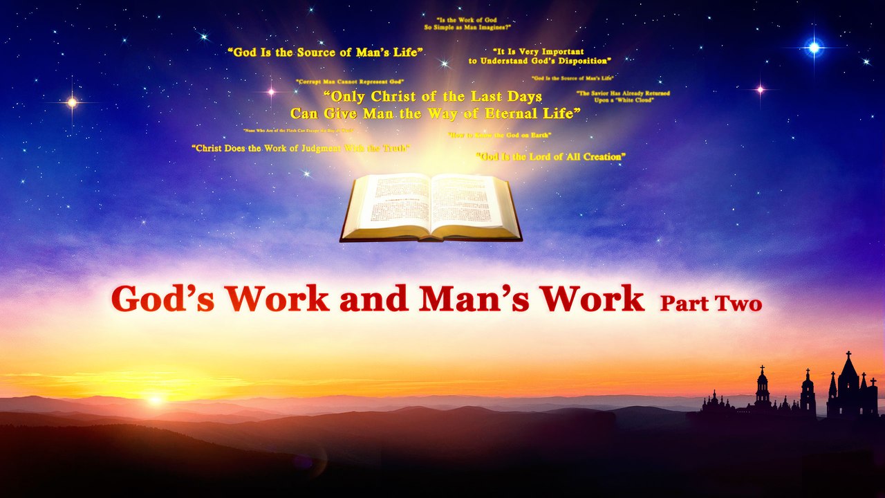 The Words of the Holy Spirit | Almighty God's Words "God's Work and Man's Work" (Part Two) | The Church of Almighty God