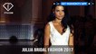 Julija Bridal Fashion 2017 Wedding Dresses for a Beautiful Wedding | FashionTV | FTV