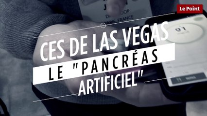 CES de Las Vegas 2018 : un "pancréas artificiel"