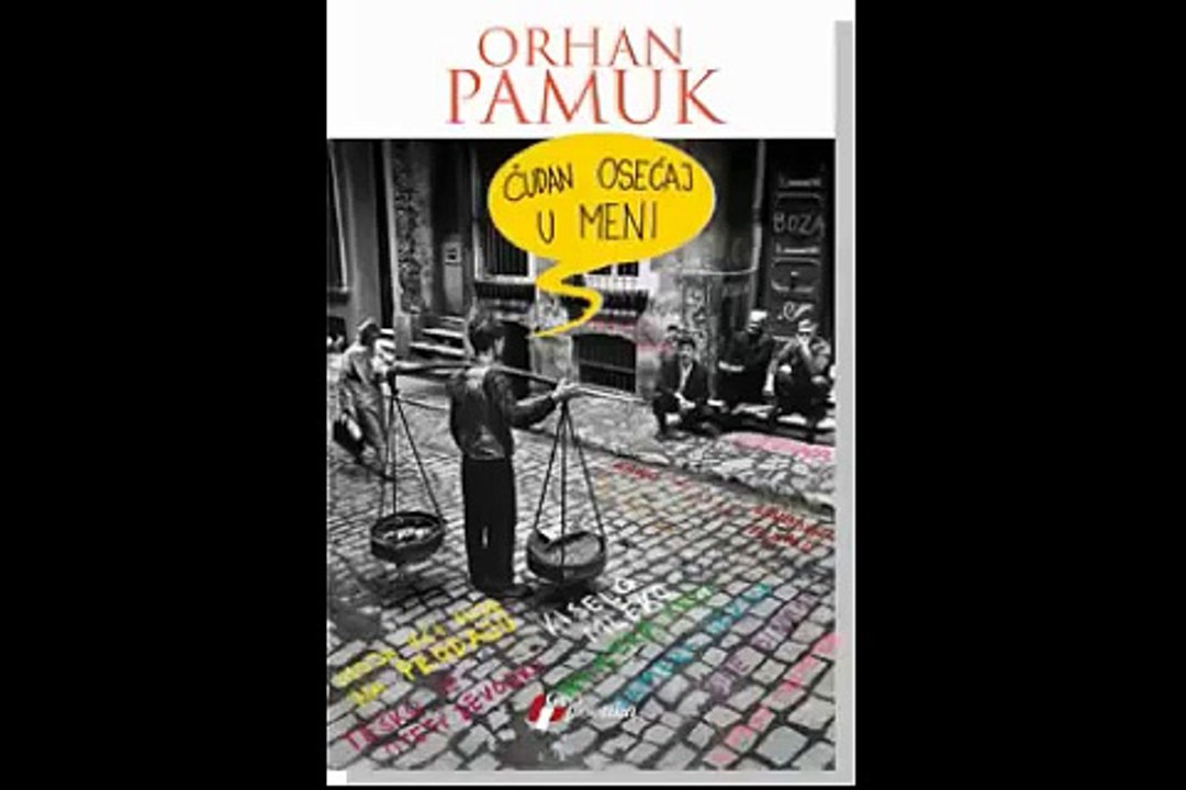ORHAN PAMUK Čudan osjećaj u meni part 11/24