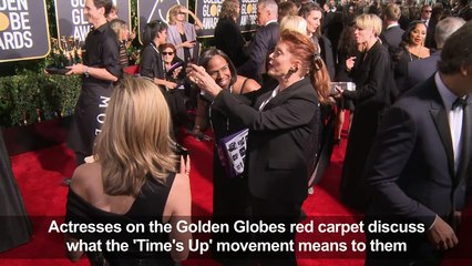 Hollywood actresses explain why 'Time's Up' at the Golden Globes