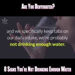 8 Signs You're Not Drinking Enough Water