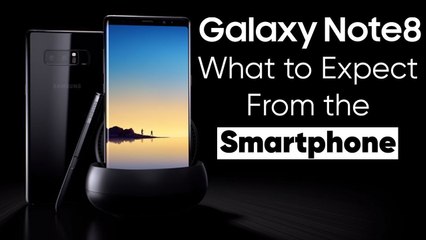 What to expect from the Samsung Galaxy Note 8