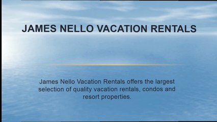James Nello - James Nello Vacation Rentals