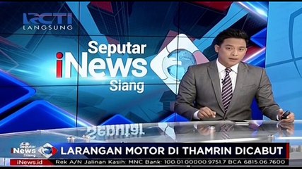 Larangan Motor di Thamrin Dicabut