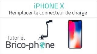iPhone X : changer le connecteur de charge