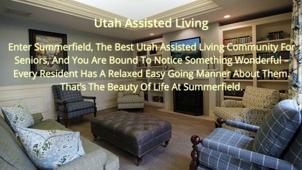 A Unique Approach To Utah Assisted Living