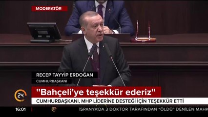 "Bahçeli'ye teşekkür ederiz"