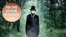 De crimes reais até o filme: tudo sobre Slender Man