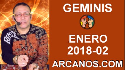 GEMINIS ENERO 2018_02-7 al 13 Ene 2018-Amor Solteros Parejas Dinero Trabajo-ARCANOS.COM