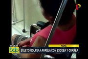 Piura: sujeto golpea salvajemente a su pareja con una escoba y una correa