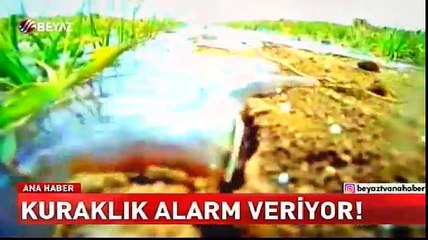 Kuraklık alarm veriyor