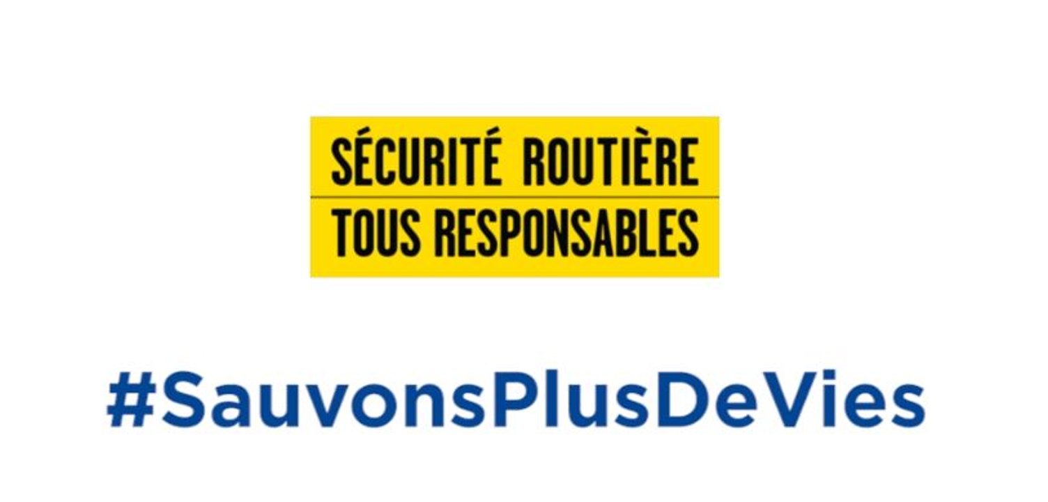 Sécurité routière | #SauvonsPlusDeVies