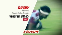 RUGBY - FEDERALE 1 : PROVENCE RUGBY vs BOURGOIN, bande annonce