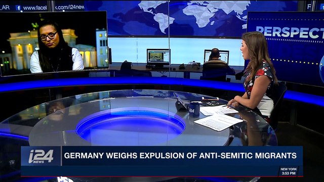 PERSPECTIVES | Germany weighs expulsion of anti-Semitism migrants | Tuesday, January 9th 2018