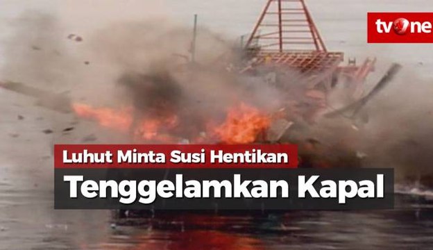 Menko Kemaritiman Minta Menteri Susi Hentikan Penenggelaman