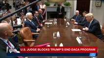 BREAKING NEWS | U.S judge blocks Trump's end DACA program | Tuesday, January 9th 2018