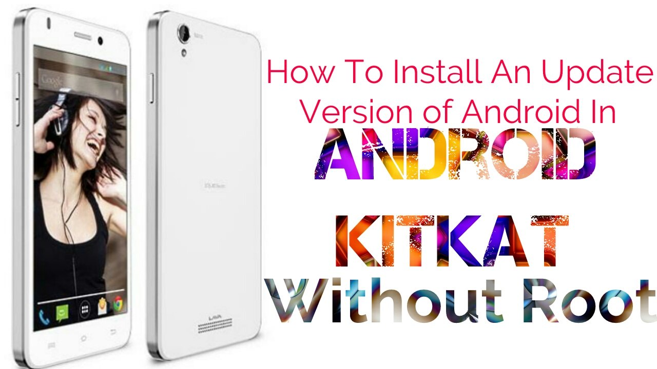 How to install an update in Android KitKat (without Root)