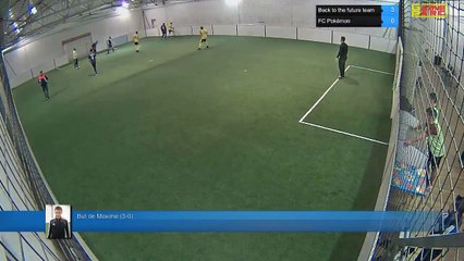 But de Maxime (3-0) - Back to the future team Vs FC Pokémon - 09/01/18 21:00 - LIGUE 3
